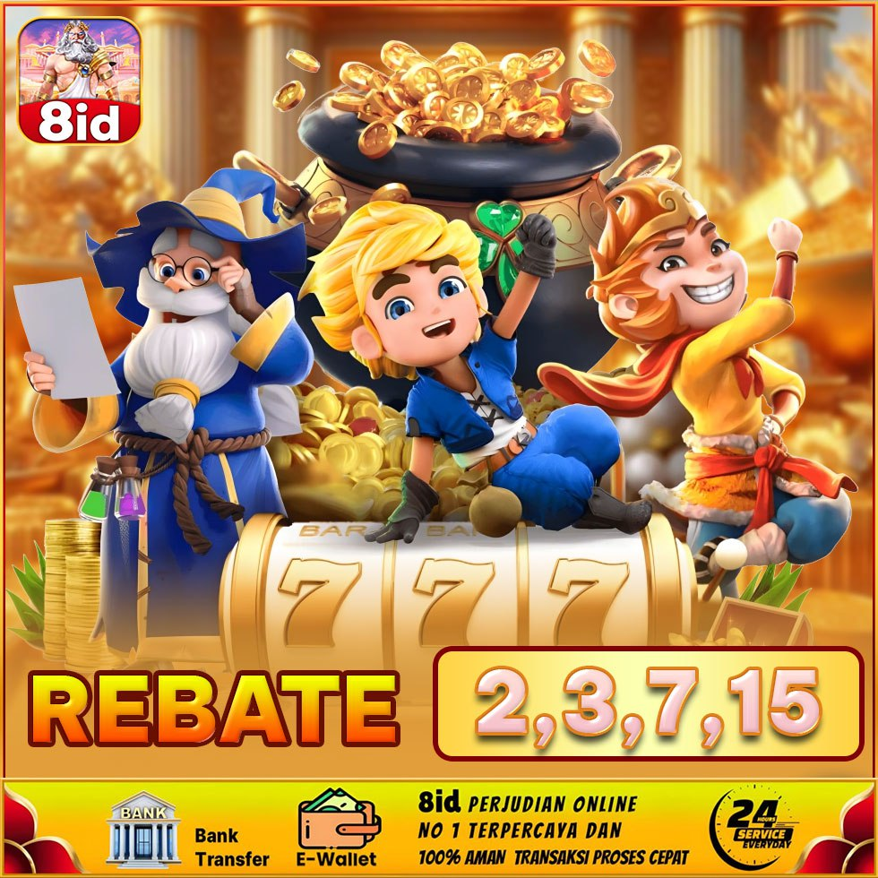 rebate 2,3,7 dan 15 bonus Slot Gacor Terpercaya di 8id